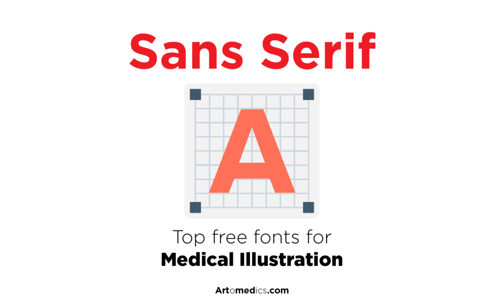 top free sans serif fonts for medical illustrations